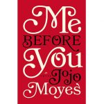 Me Before You Jojo Moyes